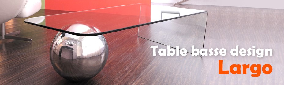 Table basse design largo